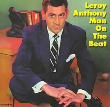 Leroy Anthony &amp; His - Man On The Beat (CD)