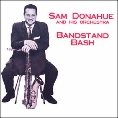 Sam &amp; Orche Donahue - Bandstand Bash (CD)