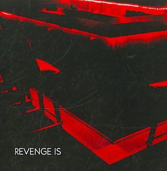 Revenge Is - Revenge Is (CD)