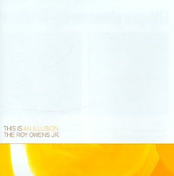 Roy Jr. Owens - This Is An Illusion (CD)