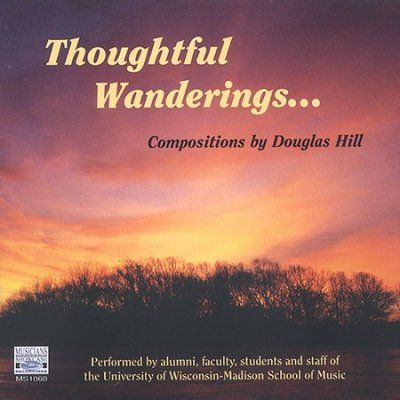 Douglas Hill - Thoughtful Wanderings... (CD)