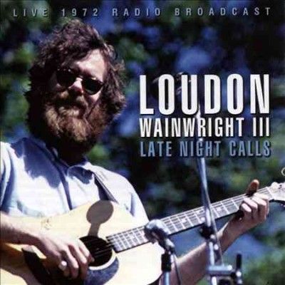 Loudon I Wainwright - Late Night Calls (CD)