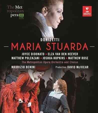 Maria Stuarda: Metropolitan Opera (Benini)(Blu-ray)