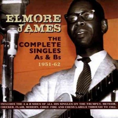 Elmore James - Complete Singles As &amp; Bs: 51 - 62 (CD)