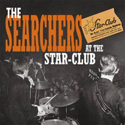 Searchers - At The Star Club (CD)