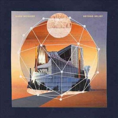 Mark Mcguire - Beyond Belief (Vinyl)