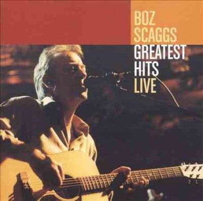 Boz Scaggs - Greatest Hits Live (Vinyl)