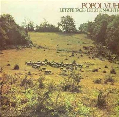 Popol Vuh - Letzte Tage Letzte Nachte (Vinyl)