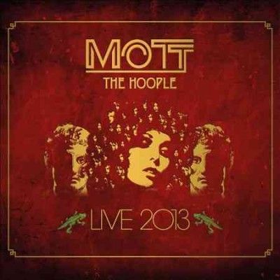 Live 2013:Mott The Hoople - (Import Vinyl Record)
