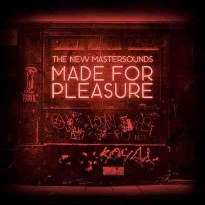 New Mastersounds - Made For Pleasure (Vinyl)