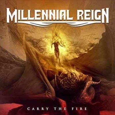 Millennial Reign - Carry The Fire (Vinyl)