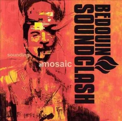 Bedouin Soundclash - Sounding A Mosaic (Vinyl)