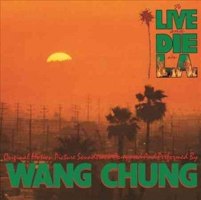 Wang Chung - To Live And Die In La (Vinyl)