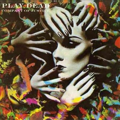 Play Dead - Company Of Justice (Vinyl)