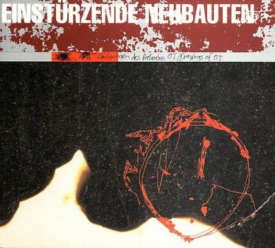 Einsturzende Neubaut - Zeichnungen Des Patienten O.T. (CD)