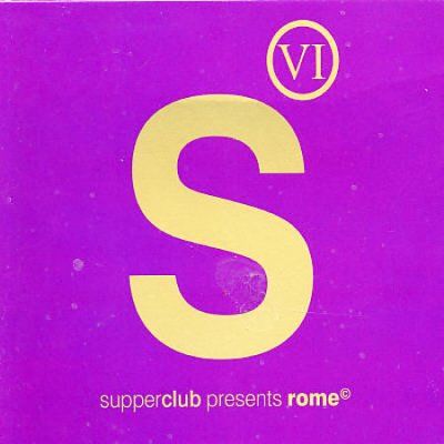 Various - Supperclub Presents Lounge Vol 6: Rome (CD)