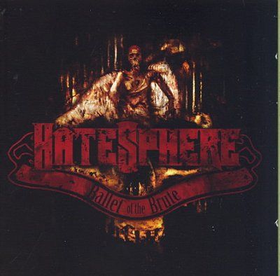 Ballet of the Brute (CD / Album)