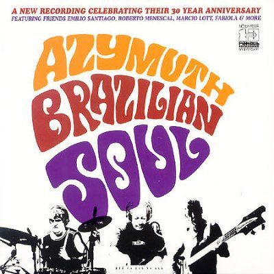 Azymuth - Brazilian Soul (CD)