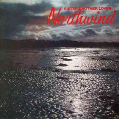 Northwind - Sister Brother Lover (Vinyl)