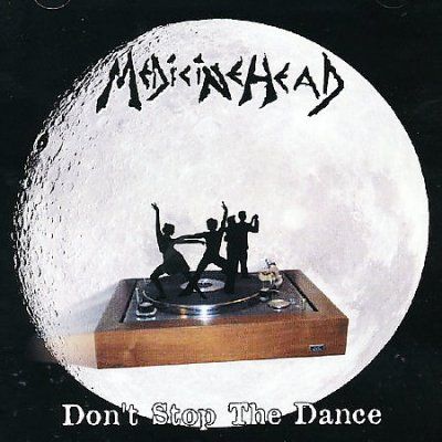 Medicine Head - Don't Stop The Dance (CD)
