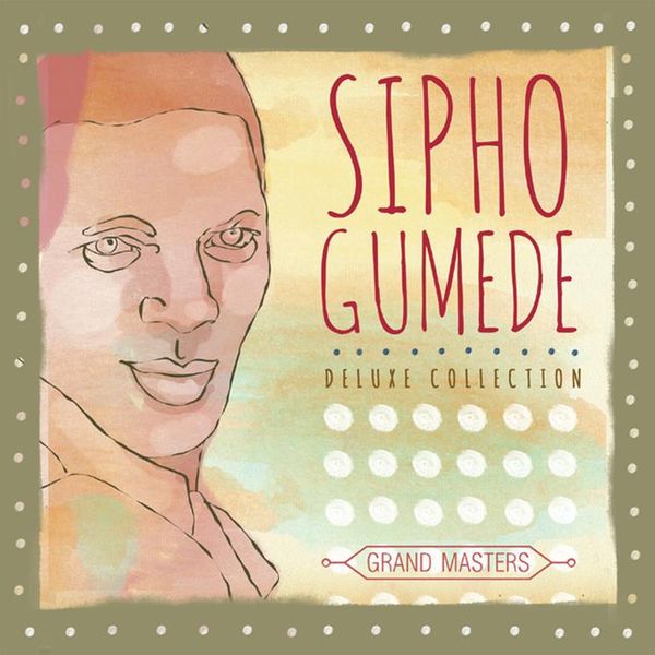Sipho Gumede - Grand Masters Edition (CD)