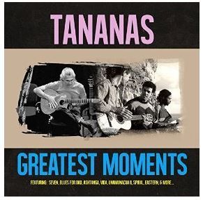 Tananas - The Greatest Moments (CD)