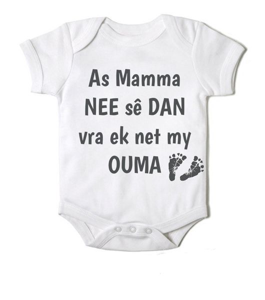 Moederliefde As Mamma Nee Se Dan Vra Ek Net My Ouma Short Sleeve Baby Bodyvest - White