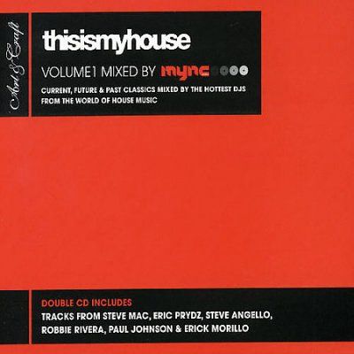 Various - This Is My House Vol 1: Mixed By Mync (CD)