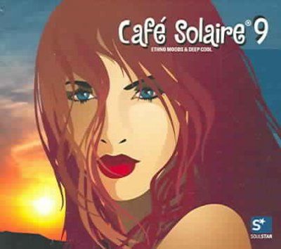 Various - Cafe Solaire Vol 9: Ethno Moods And D (CD)