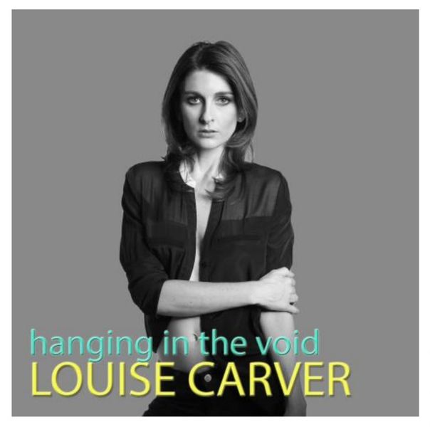 Louise Carver - Hanging In The Void (CD)