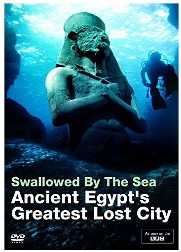 Swallowed By the Sea - Ancient Egypt's Greatest Lost City(DVD)