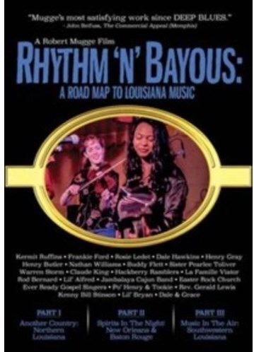 Rhythm 'N' Bayous - A Road Map to Louisiana Music(DVD)