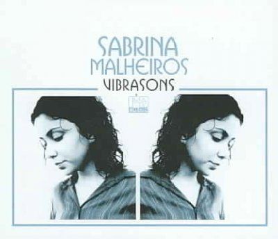 Sabrina Malheiros - Vibrasons (CD)