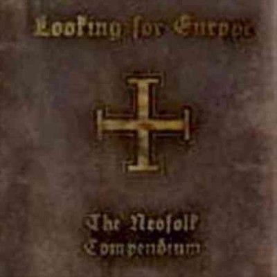 Looking for Europe:Neofolk Compendium - (Import CD)
