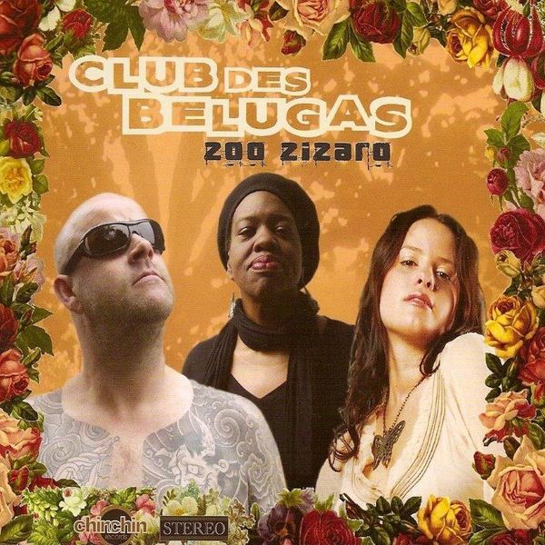 Club Des Belugas - Zoo Zizaro (CD)