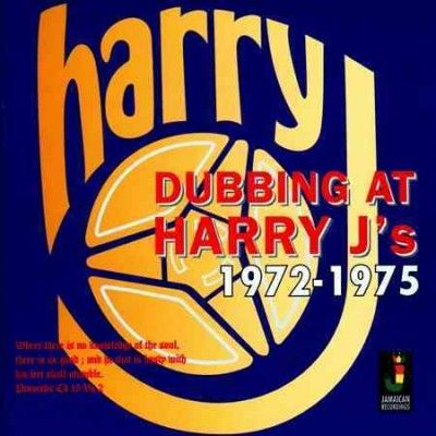 Various - Dubbing At Harry J's 1972 - 1975 (CD)