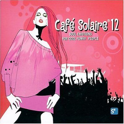 Various - Cafe Solaire V12: Soul Emotions For Co (CD)