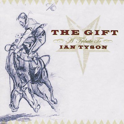 Various - Gift: Tribute To Ian Tyson (CD)