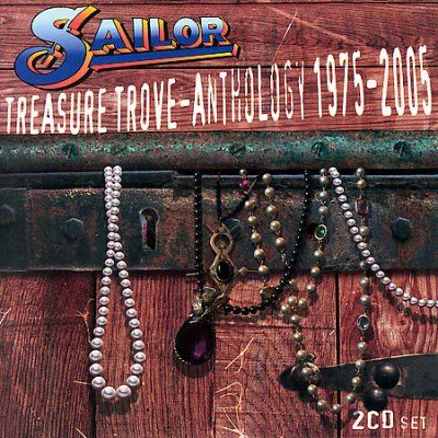 Sailor - Treasure Trove: Anthology 1975 - 2005 (CD)
