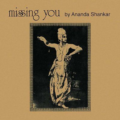 Ananda Shankar - Missing You/musical Discovery Of Indi (CD)
