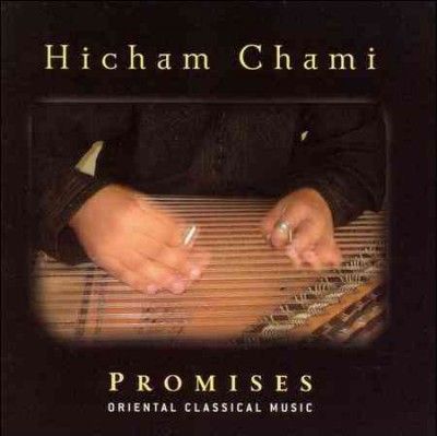 Hicham Chami - Promises: Oriental Classical Music (CD)