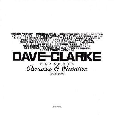 Dave Clarke - Remixes &amp; Rarities 1992 - 2005 (CD)