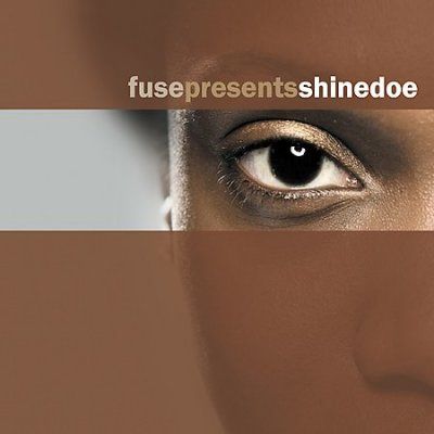 Shinedoe - Fuse Presents Shinedoe (CD)