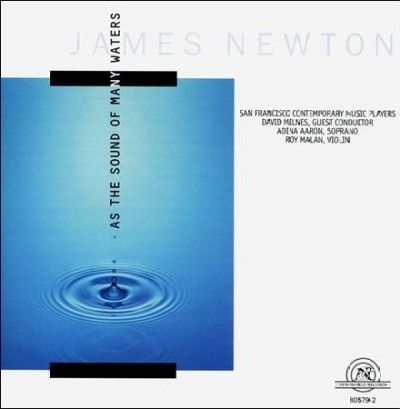 James Newton - As The Sound Of Many Waters (CD)