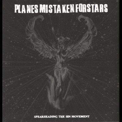 Planes Mistaken For - Spearheading The Sin Movement (CD)