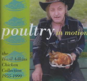 Hasil Adkins - Poultry In Motion - Chicken Collection (CD)