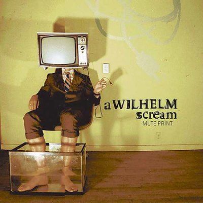 A Wilhelm Scream - Mute Print (CD)