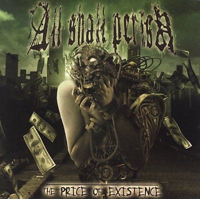 All Shall Perish - Price Of Existence (CD)