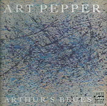 Art Pepper - Arthur's Blues (CD)