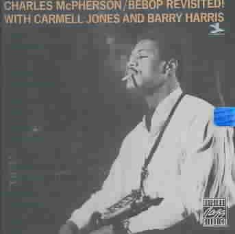 Charles Mcpherson - Be Bop Revisited (CD)